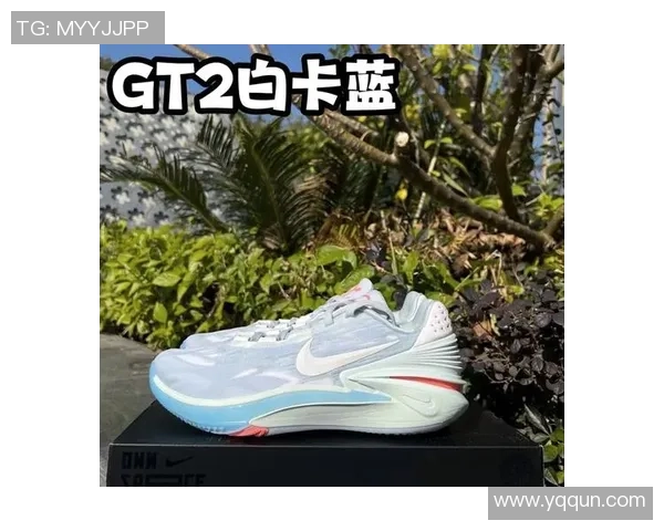 夏季篮球鞋推荐高颜值与舒适并存的潮流之选
